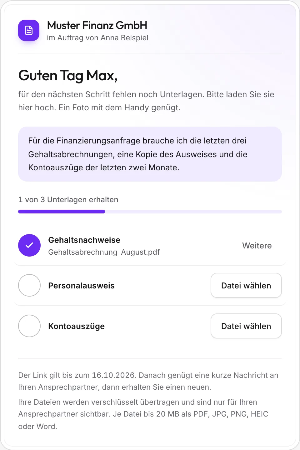 Upload-Seite für den Kunden: Anrede mit Vornamen, Hinweis des Beraters, Fortschritt 1 von 3 Unterlagen erhalten, je Unterlage ein Knopf Datei wählen, unten das Ablaufdatum des Links